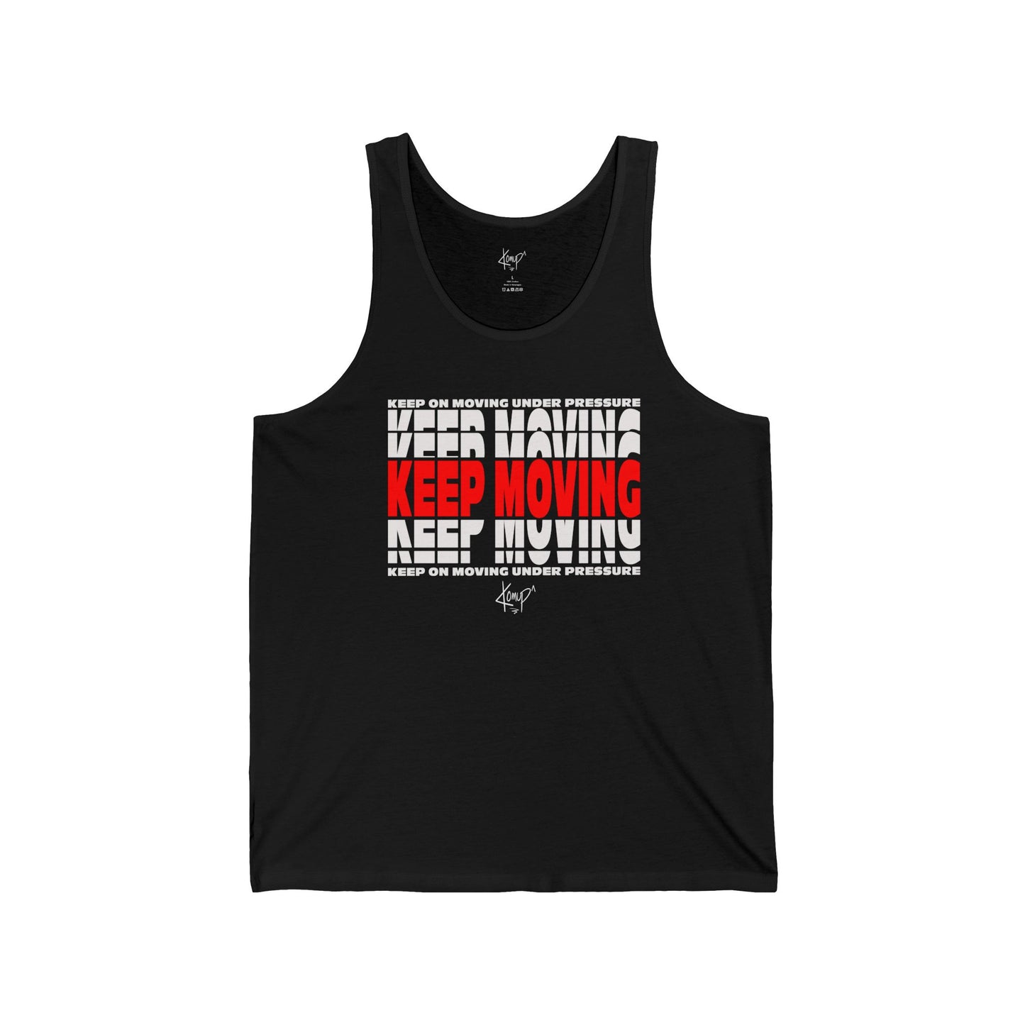 Keep Moving Unisex Jersey Tank - Motivational Fitness Apparel