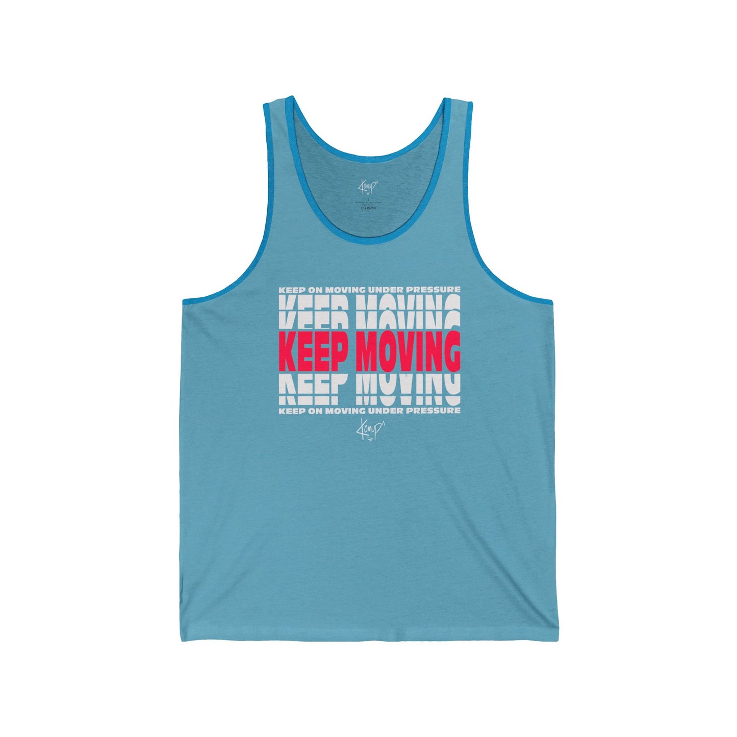 Keep Moving Unisex Jersey Tank - Motivational Fitness Apparel