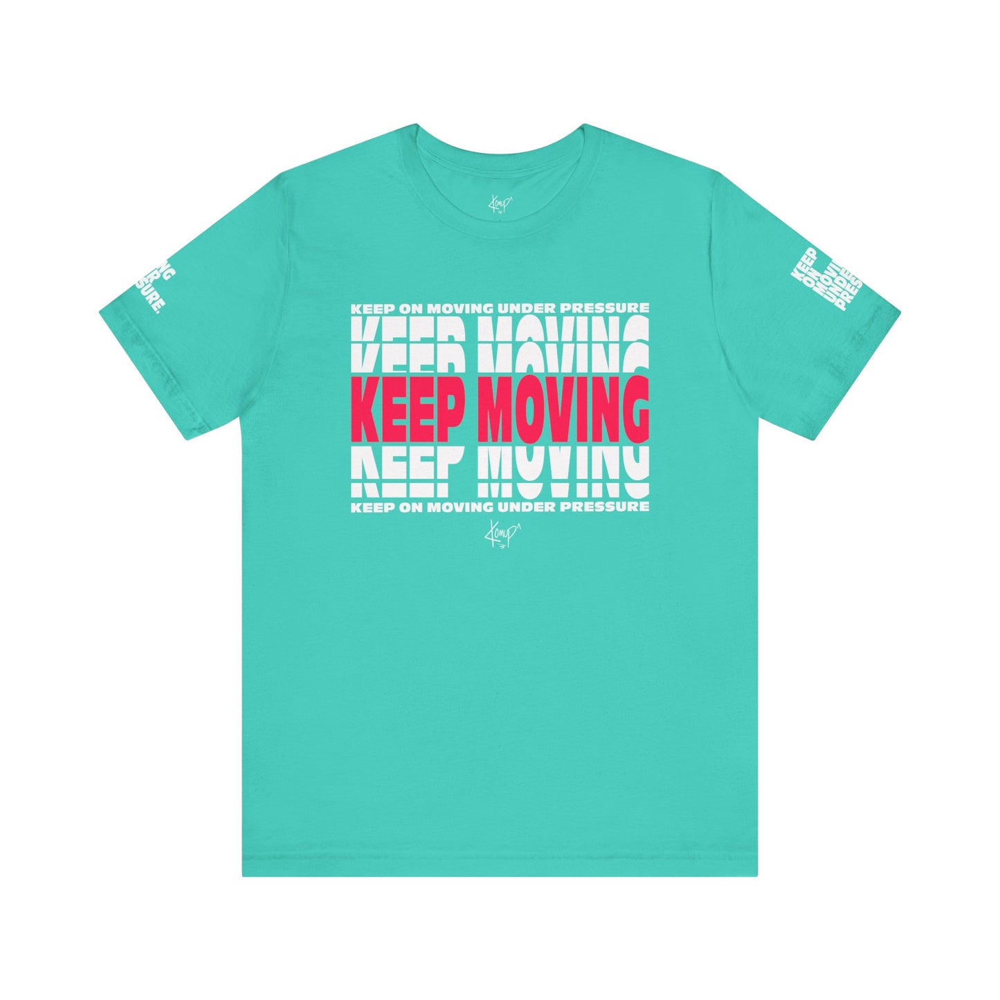 Keep Moving Tee