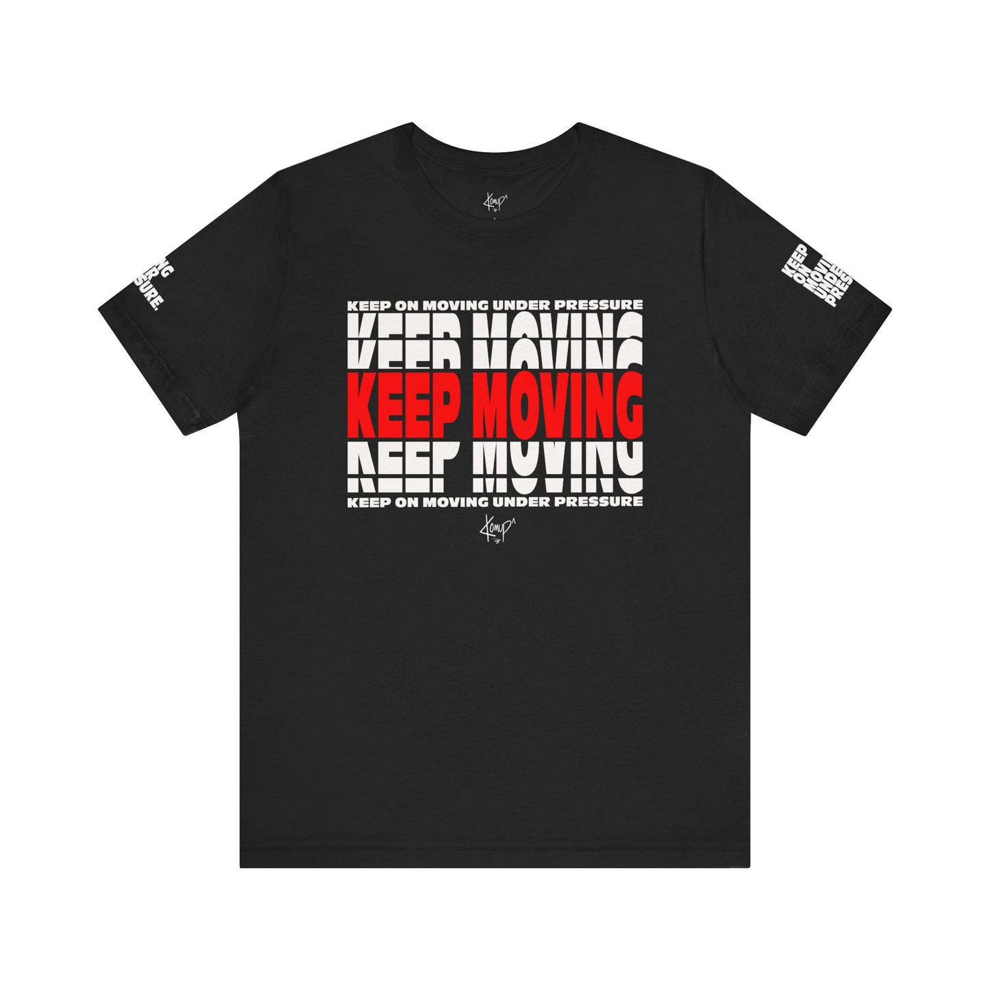 Keep Moving Tee