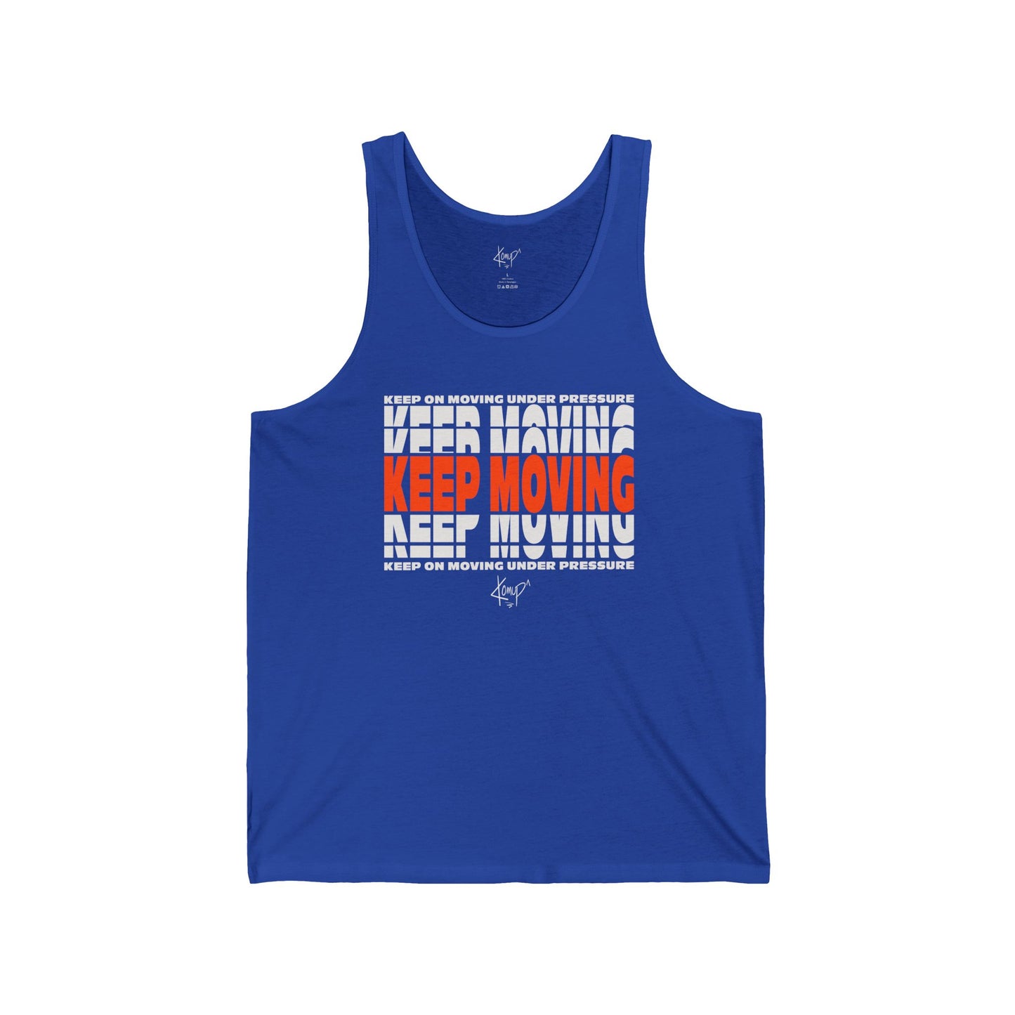 Keep Moving Unisex Jersey Tank - Motivational Fitness Apparel