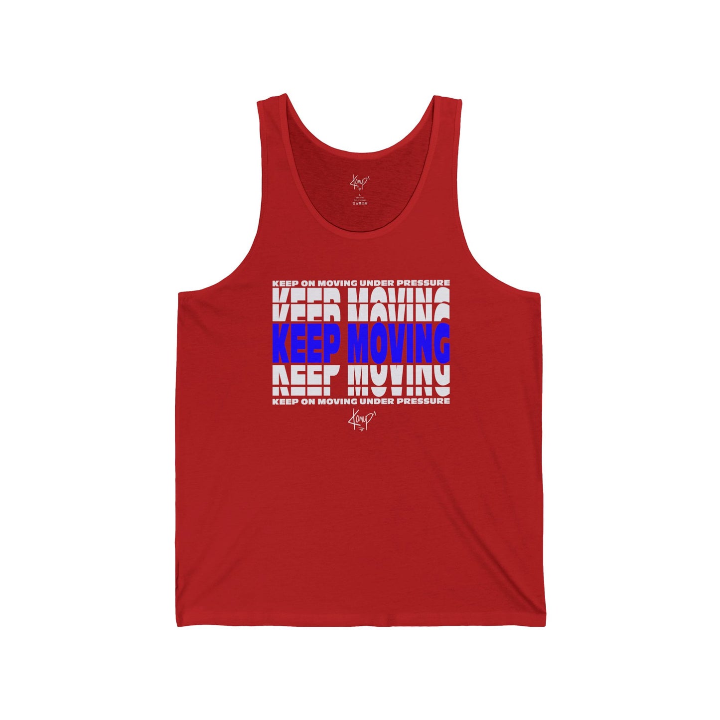 Keep Moving Unisex Jersey Tank - Motivational Fitness Apparel